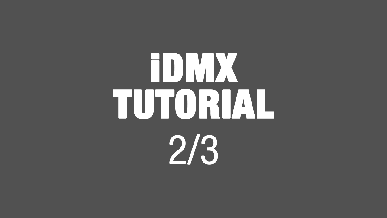 Cameo iDMX App Tutorial Teil 2